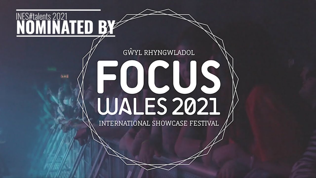 FOCUS Wales - INES
