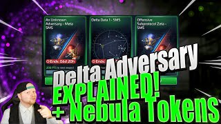 Delta Adversary Update | Explaining event roll out & PVP Problems | Communication! | Nebula Tokens!