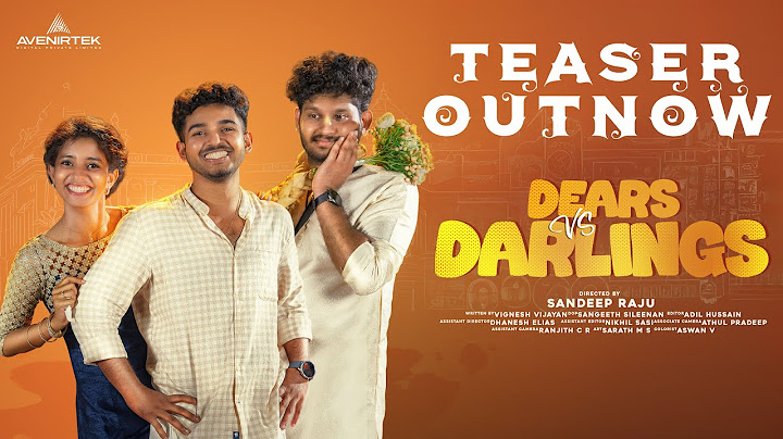 Dears vs Darlings - Teaser | Malayalam Short Film | Rahul Dinesh | Vignesh Vijayan | Sandeep Raju