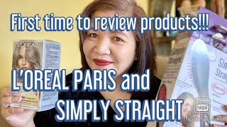 FIRST TIME TO REVIEW L’ORÉAL HAIR COLOR AND SIMPLY STRAIGHT | paganda rin pag me time mga Momshie!!!