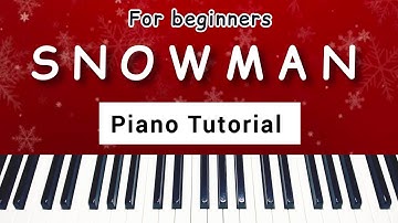 Snowman - Sia | Piano Tutorial For Beginners + Sheet Music