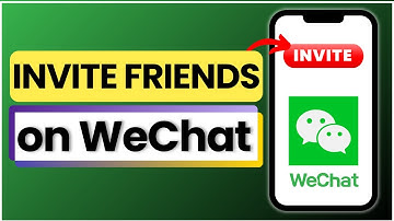 How to Invite Your Friends on WeChat Account 2025