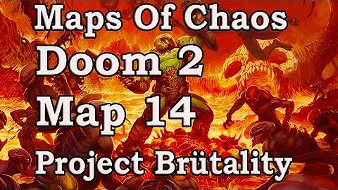 Project Brütality: Maps Of Chaos:  Map 14 Gameplay