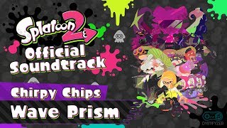 Wave Prism (Chirpy Chips) [Patch 3.0] - Splatoon 2 Soundtrack