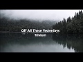 Trivium - Off All These Yesterdays (Sub Español - Inglés)