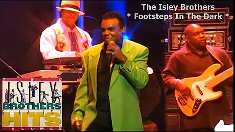 The Isley Brothers - Footsteps In The Dark (Passos no Escuro)