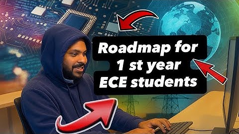 1st Year ECE Roadmap: Books, Coding, Projects, Skills – Everything! | 20 LPA Guaranteed