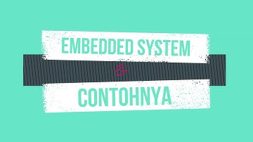 Penjelasan Embedded System (Sistem Tertanam)