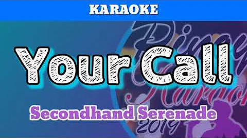 Your Call by Secondhand Serenade (Karaoke)