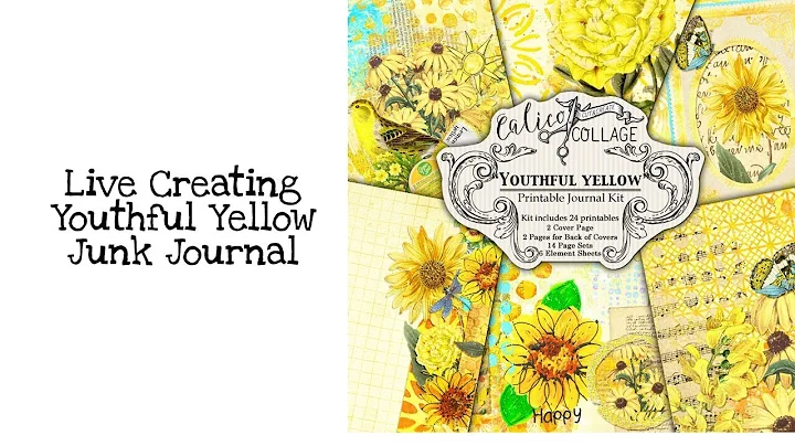 Live Creating Youthful Yellow Junk Journals