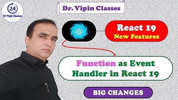 Event Handling in React 19 Hindi -17 | Dr. Vipin Classess