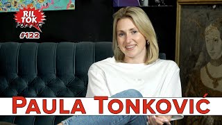 Ril Tok Podcast #122 - Paula Tonković