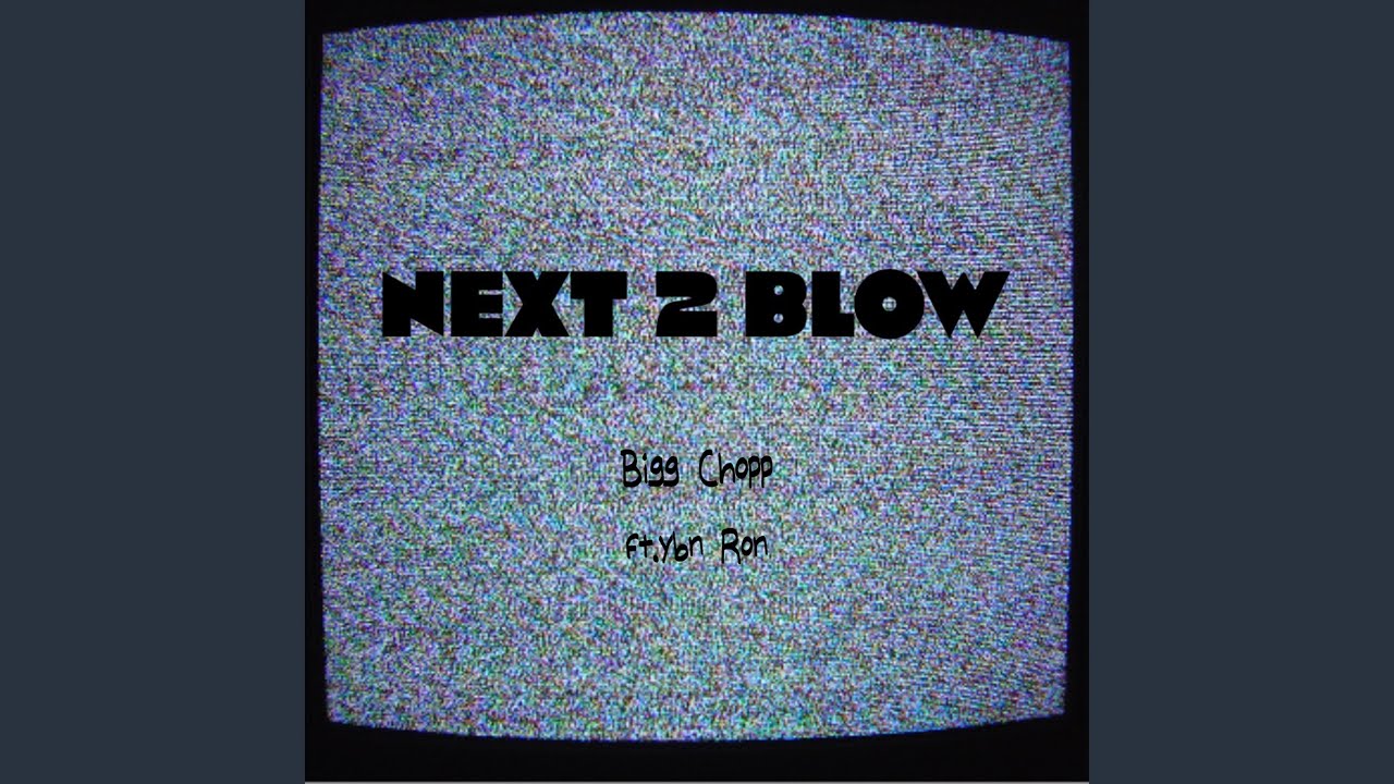 Next 2 Blow (feat. Ybn ron)