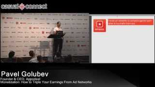 Triple Your Earnings From Ad Networks | Pavel Golubev