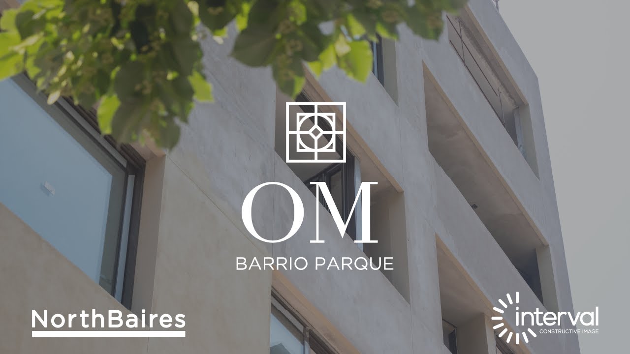 Om Barrio Parque I Avance de obra I Interval productora Audiovisual
