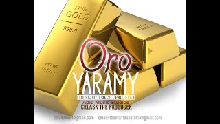 Oro Yaramy Dembow 2018