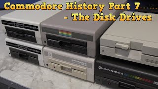 Commodore History Part 7 - Disk Drives