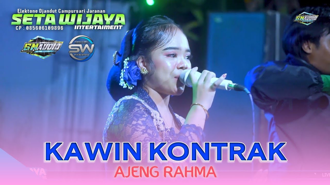 KAWIN KONTRAK - AJENG RAHMA - SETA WIJAYA ENTERTAIMENT || Kelurahan Ketami Kediri
