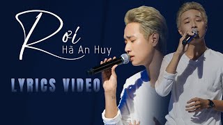 Video thumbnail of "RƠI - HÀ AN HUY (LYRICS VIDEO) | Vietnam Idol 2023"