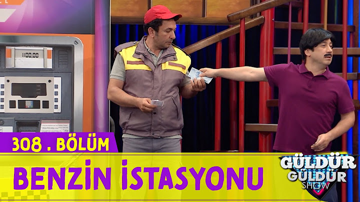 Benzin İstasyonu - 308.Bölüm (Güldür Güldür Show)