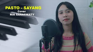 Cover Pasto - Sayang by Ria Saraswaty