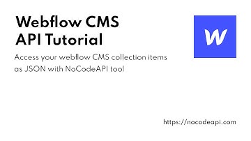 Webflow CMS API Tutorial - NoCodeAPI