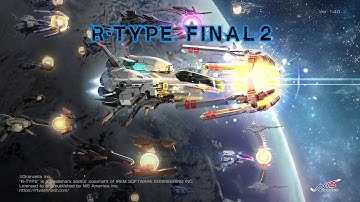 R-Type Final 2 PC (Steam) R-101 Grand Finale Game Full Run (09-01-2022)
