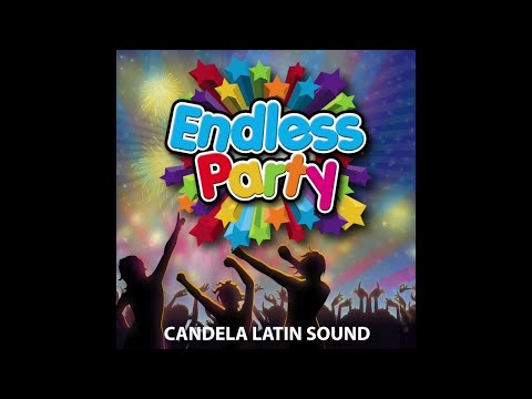11. Cóseme Los Pantalones / Zúmbalo - Candela Latin Sound - Endless Party