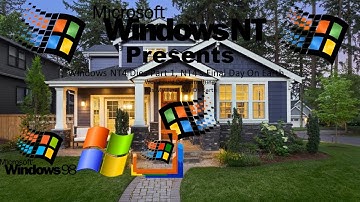 Windows NT4 Dies Part 1, NT4
