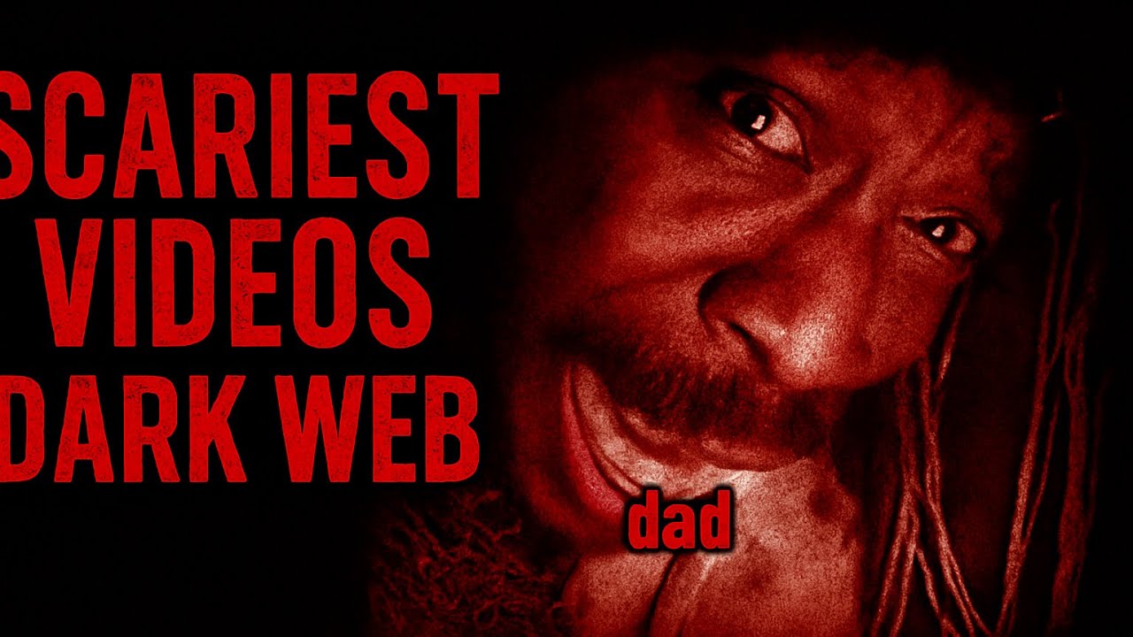 SCARIEST videos from the DARKWEB - YouTube