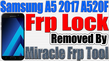 Samsung A520F A5 2017 Frp Remove in ADB Mode By Miracle Frp Tool