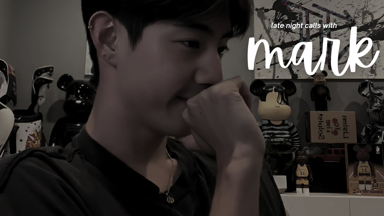 got7 week: late night calls with mark.