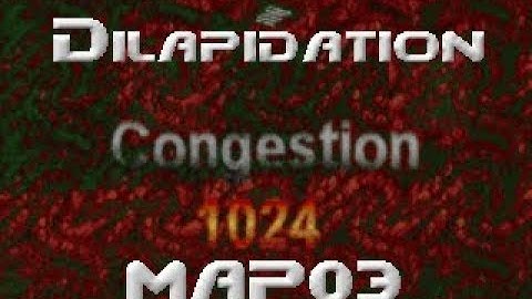 Doom II Congestion 1024 Megawad Walkthrough - Map03: Dilapidation