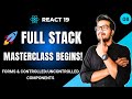 React 19 Full Stack Masterclass Ep 8 – Working with Forms &amp; Controlled Components in React
