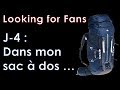 Looking for fans  j4  dans mon sac  dos 