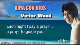 VAYA CON DIOS - Victor Wood (with Lyrics)