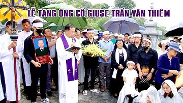 Lễ tang ông cố Giuse Trần Văn Thiêm