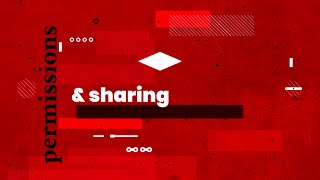 Step 3: Permissions & Sharing