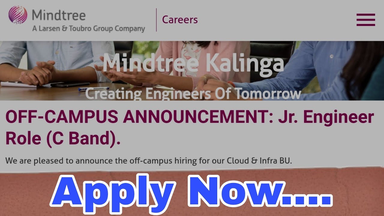 Mindtree OFF CAMPUS ANNOUNCEMENT Jr Engineer Role C Band Easy 
