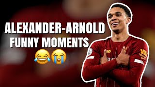 Trent Alexander-Arnold Best / Funny Moments