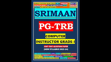PG-TRB(2023-2024)-COMPUTER INSTRUCTOR GRADE-1-UNIT TEST QUESTION PAPER-SRIMAAN COACHING CENTRE.