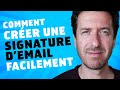 Comment créer une signature email facilement