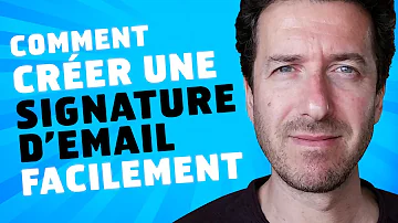 Comment faire pour signer un mail ?