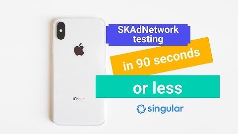 How to test SKAdNetwork