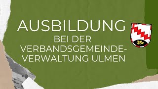 Ausbildung Bei Der Verbandsgemeindeverwaltung Ulmen