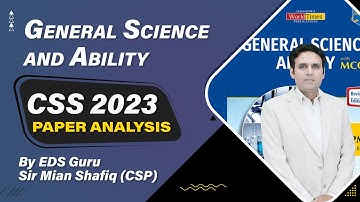 General Science and Ability CSS 2023 Paper Analysis by EDS Guru Sir Mian Shafiq (CSP) | Study River