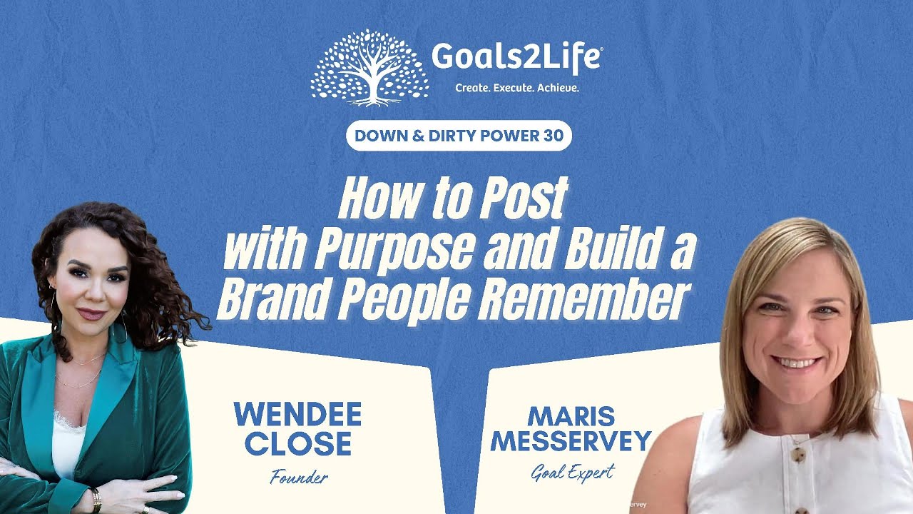 How to Post with Purpose & Build a Memorable Brand | Down & Dirty Power 30 w/ Maris Messervey