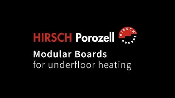 HIRSCH Porozell | Modular boards for underfloor heating
