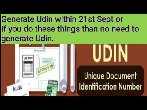 Must generate Udin before 21st Sept 2019.