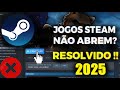 JOGO NÃO ABRE NA STEAM RESOLVIDO! 2025